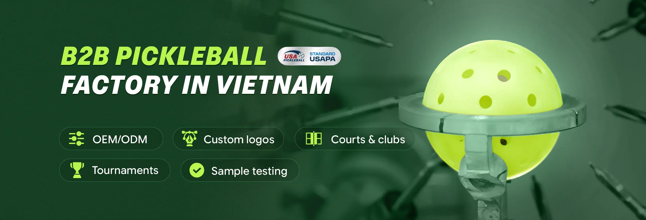 Ball factory Pickle Global Viet Nam